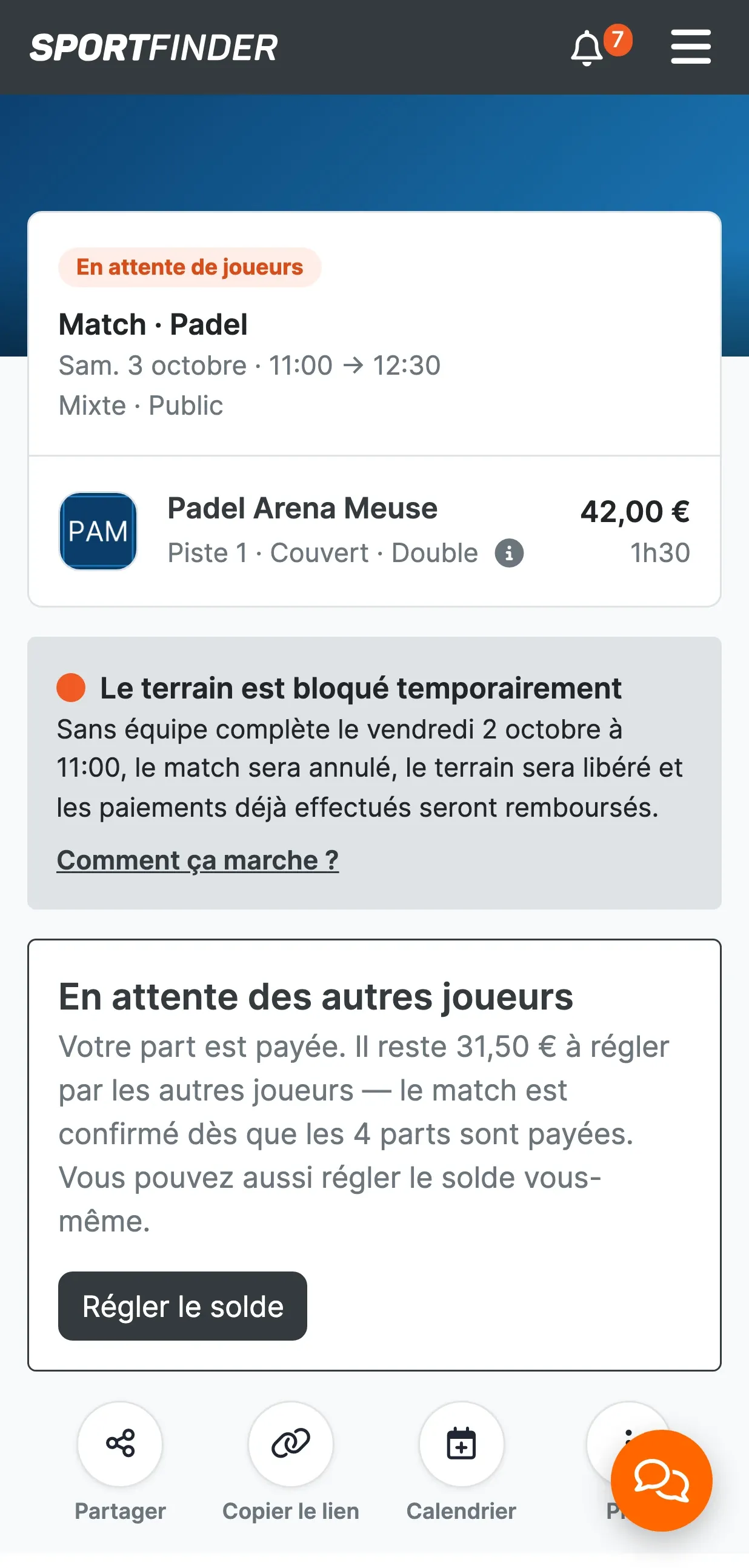 Réservation devenue match côté organisateur : « Match · Padel », Mixte · Public, encadré « Le terrain est bloqué temporairement — Sans équipe complète le vendredi 2 octobre à 11:00, le match sera annulé », bloc « En attente des autres joueurs — Votre part est payée. Il reste 31,50 € à régler » avec « Régler le solde ».