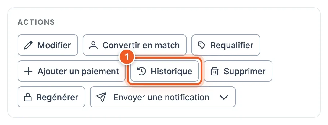 Bloc Actions du panneau, bouton Historique repéré par le numéro 1