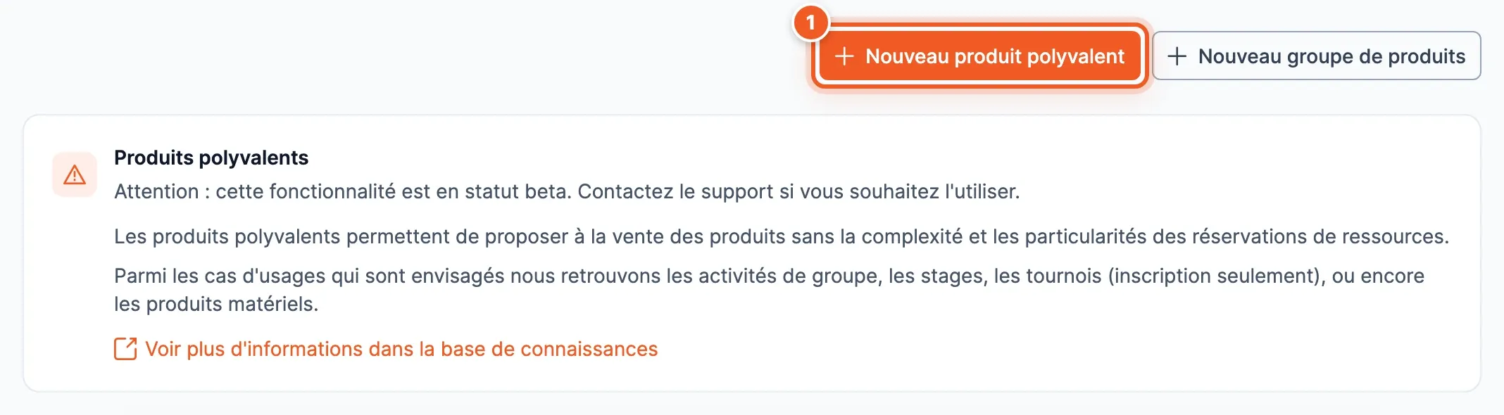 Page Produit polyvalent : l'encadré d'avertissement « Attention : cette fonctionnalité est en statut beta. Contactez le support si vous souhaitez l'utiliser. », avec les boutons « Nouveau produit polyvalent » et « Nouveau groupe de produits ».