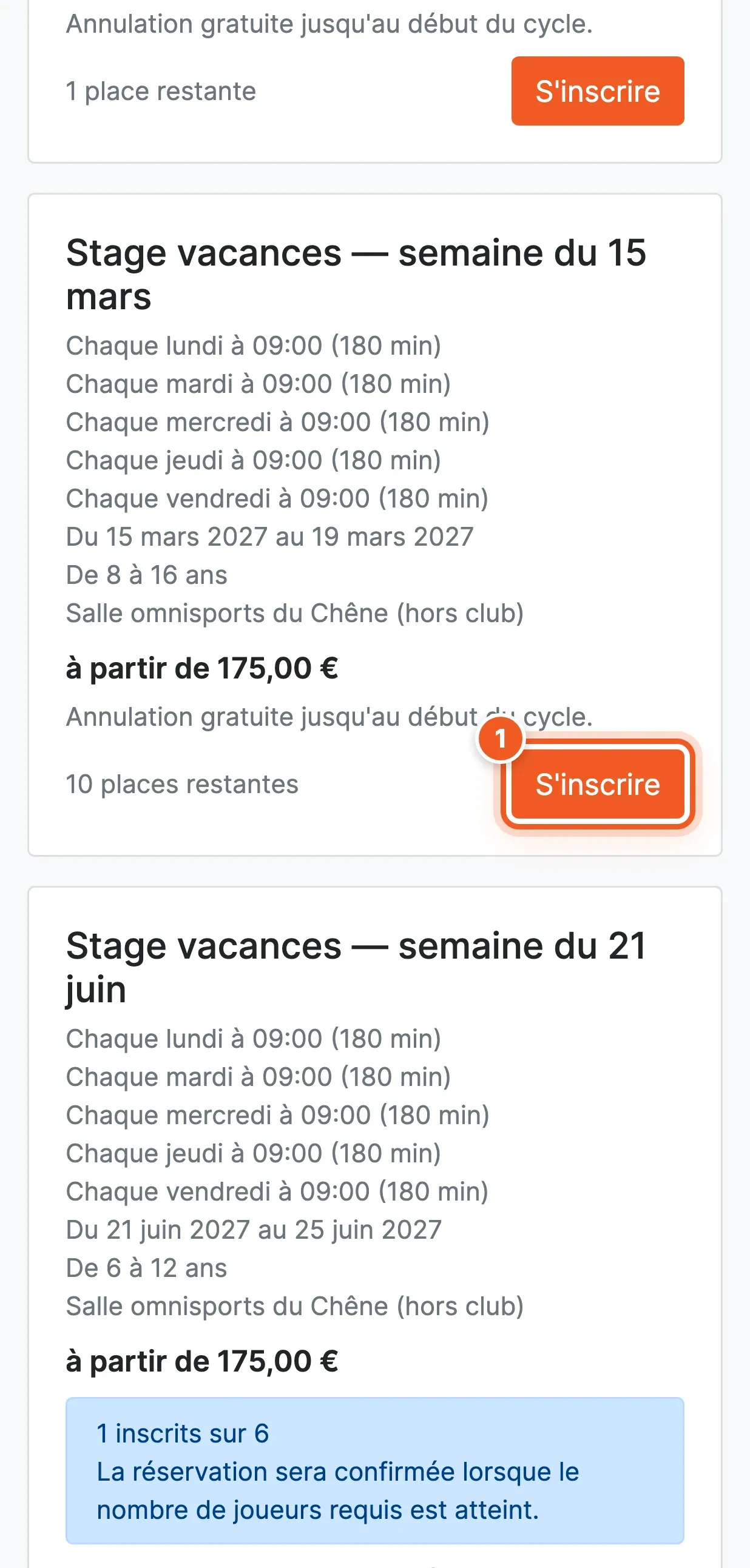 Fiche du cours « Stages vacances — tennis & padel » sur téléphone : le groupe « semaine du 15 mars » (du lundi au vendredi à 9 h, de 8 à 16 ans, à partir de 175 €, annulation gratuite jusqu'au début du cycle, 10 places restantes) avec son bouton « S'inscrire » numéroté 1.