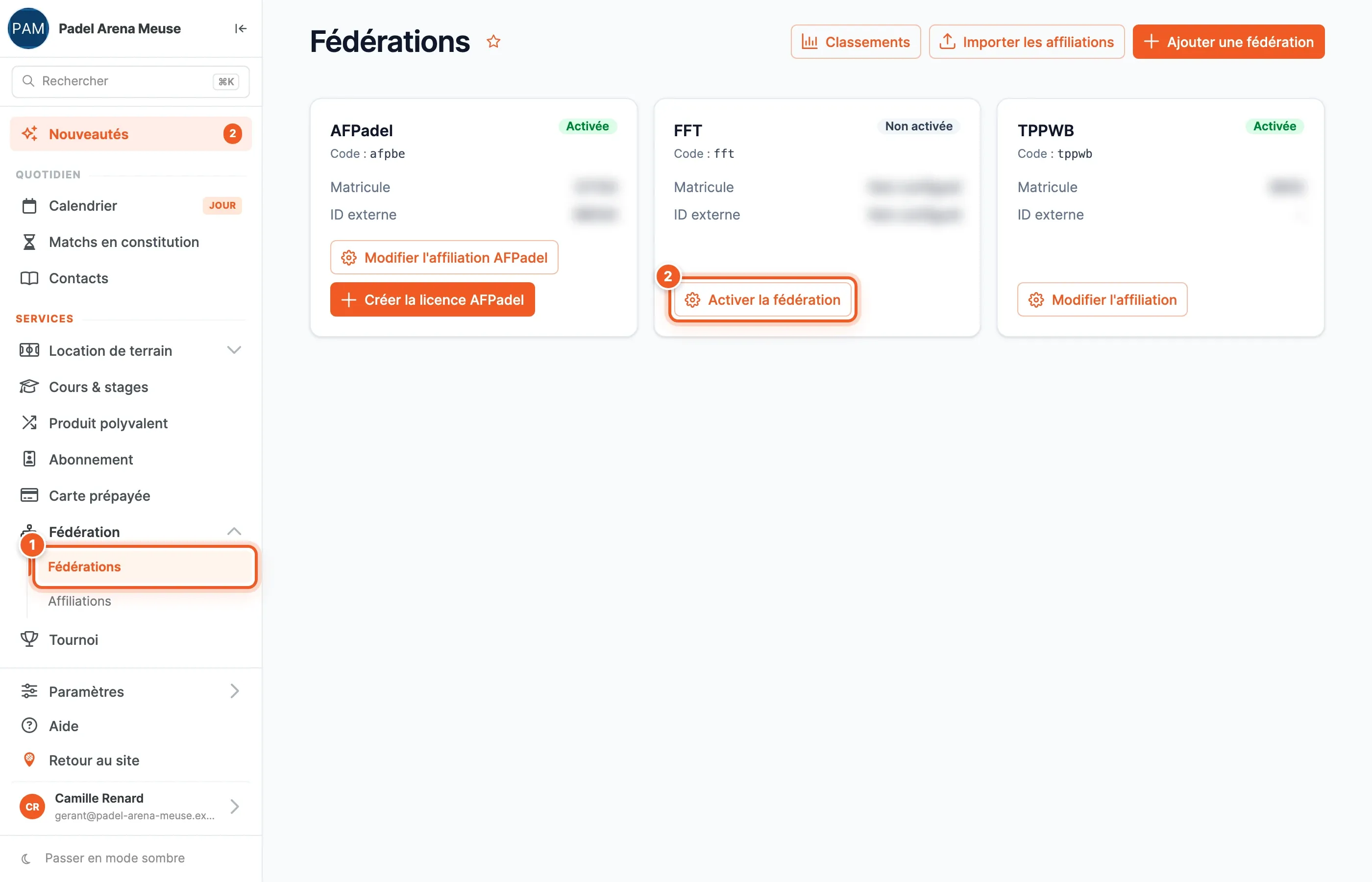 Page Fédérations : trois cartes (AFPadel activée, FFT non activée, TPPWB activée), chacune avec son code, son matricule et son ID externe (floutés), et les boutons « Modifier l'affiliation AFPadel », « Créer la licence AFPadel », « Activer la fédération » et « Modifier l'affiliation ». En haut : Classements, Importer les affiliations, Ajouter une fédération.
