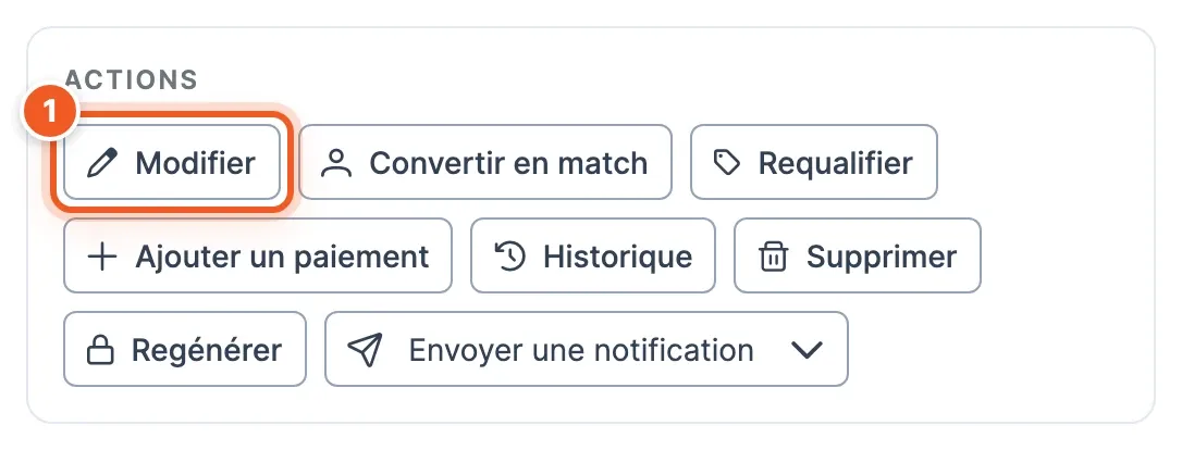 Bloc Actions du panneau, bouton Modifier repéré par le numéro 1