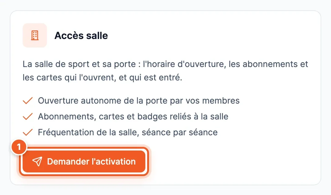 La carte Accès salle de la page Activer des services supplémentaires, avec le bouton Demander l’activation surligné