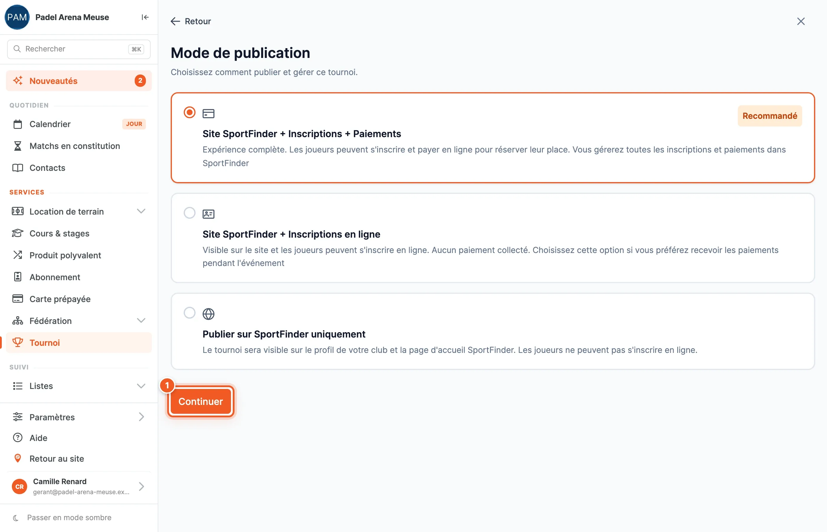 L'écran Mode de publication : trois cartes, « Site SportFinder + Inscriptions + Paiements » marquée Recommandé, « Site SportFinder + Inscriptions en ligne » et « Publier sur SportFinder uniquement »