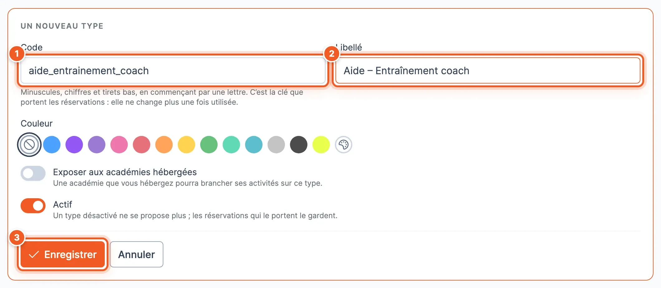 Formulaire Un nouveau type : code aide_entrainement_coach (1), libellé (2), couleur, exposition aux académies, actif, et le bouton Enregistrer (3)