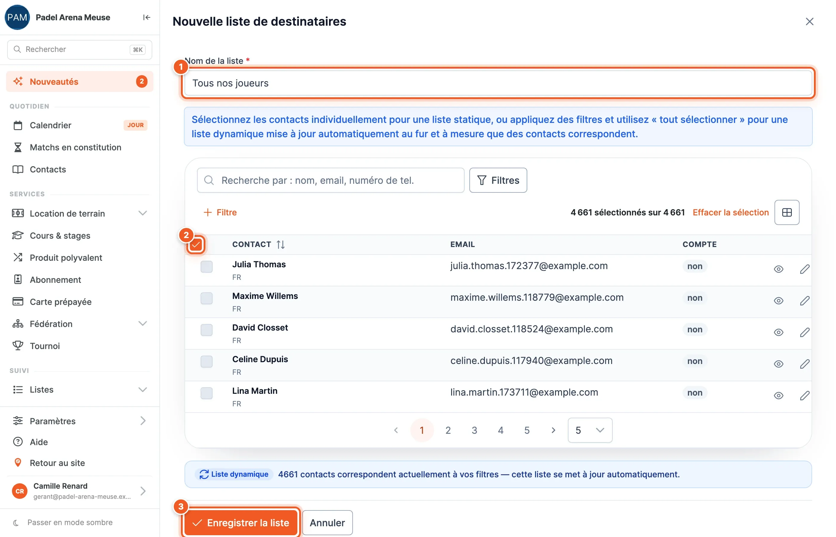 Le panneau Nouvelle liste de destinataires : le nom (1), la case en tête du tableau des contacts (2), tous les contacts sélectionnés, le bandeau Liste dynamique et le bouton Enregistrer la liste (3)