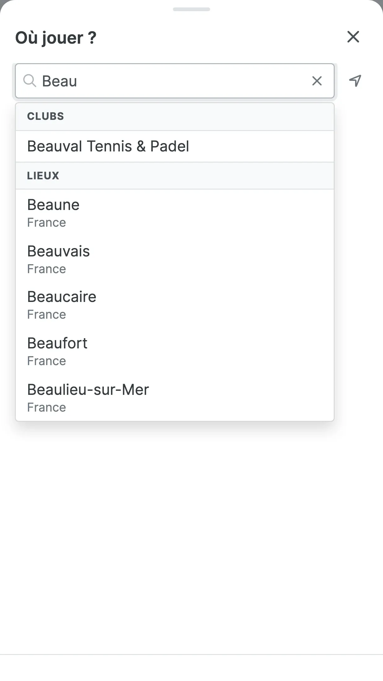 Feuille « Où jouer ? » : le champ contient « Beau » ; groupe « Clubs » avec Beauval Tennis & Padel, puis groupe « Lieux » avec Beaune, Beauvais, Beaucaire, Beaufort, Beaulieu-sur-Mer.