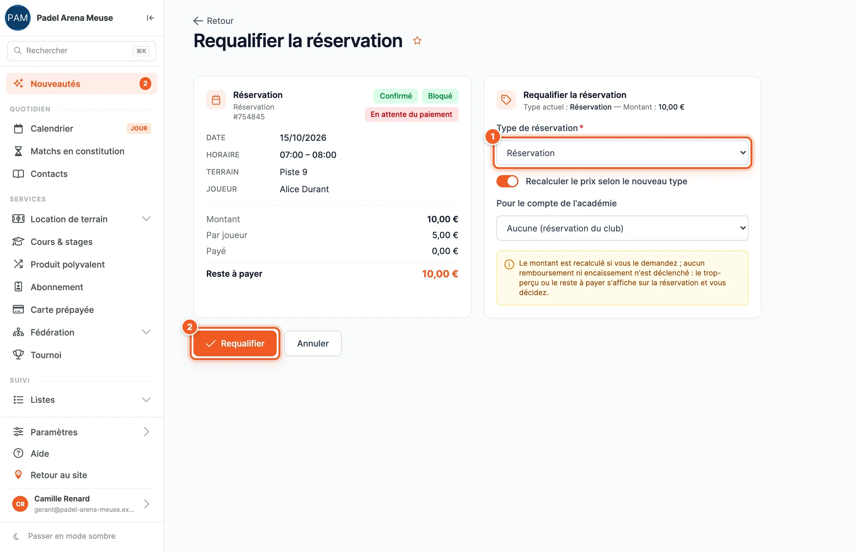 Page Requalifier la réservation : type actuel, liste Type de réservation (1) et bouton Requalifier (2)