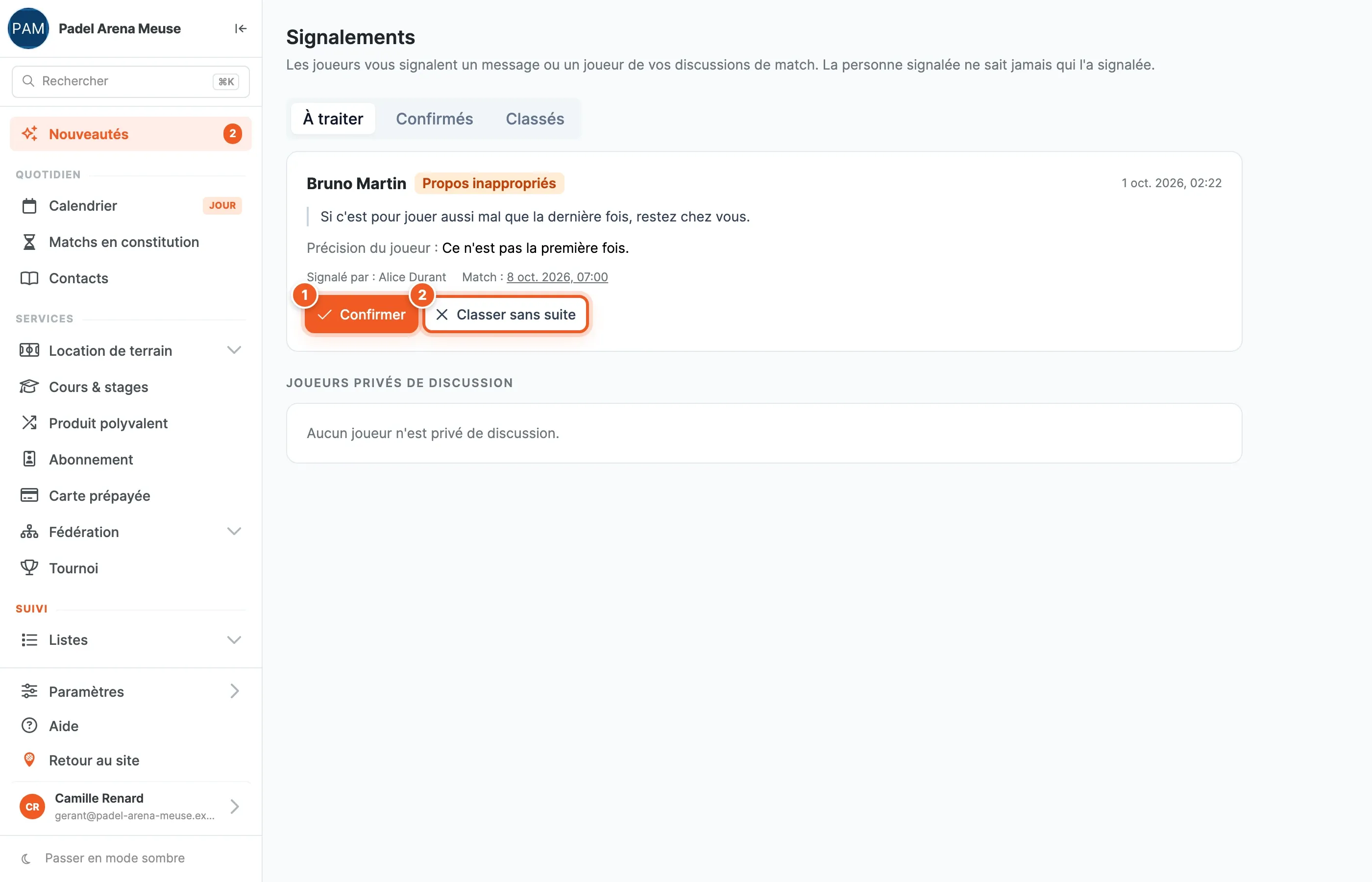 Page Signalements, onglet À traiter : un signalement avec les boutons Confirmer (1) et Classer sans suite (2)