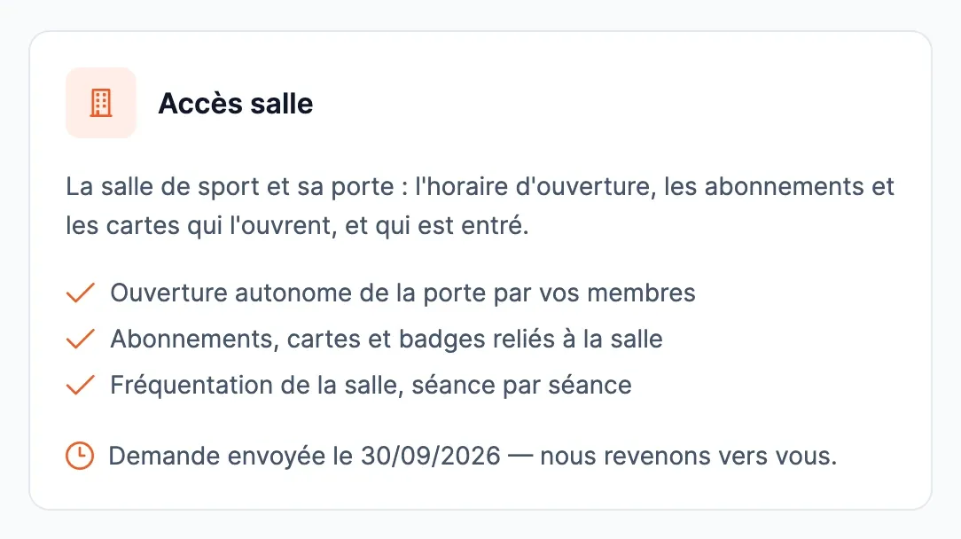 La carte Accès salle après la demande : « Demande envoyée le 30/09/2026 — nous revenons vers vous »
