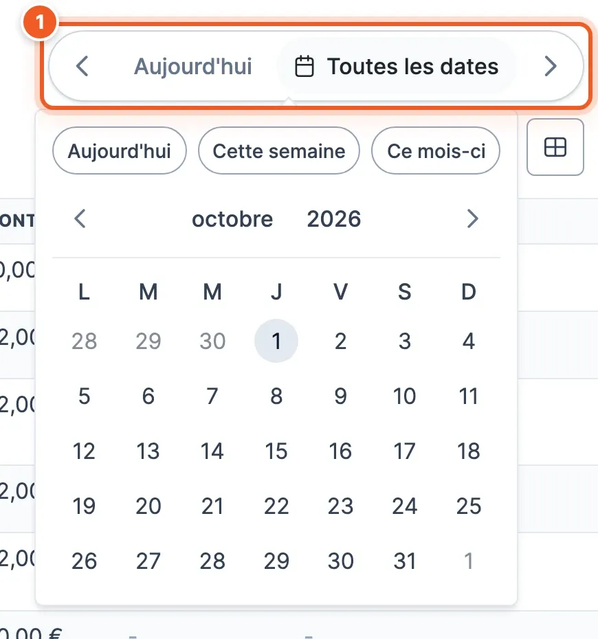 Le choix de la période (1) : raccourcis Aujourd'hui, Cette semaine, Ce mois-ci et calendrier du mois