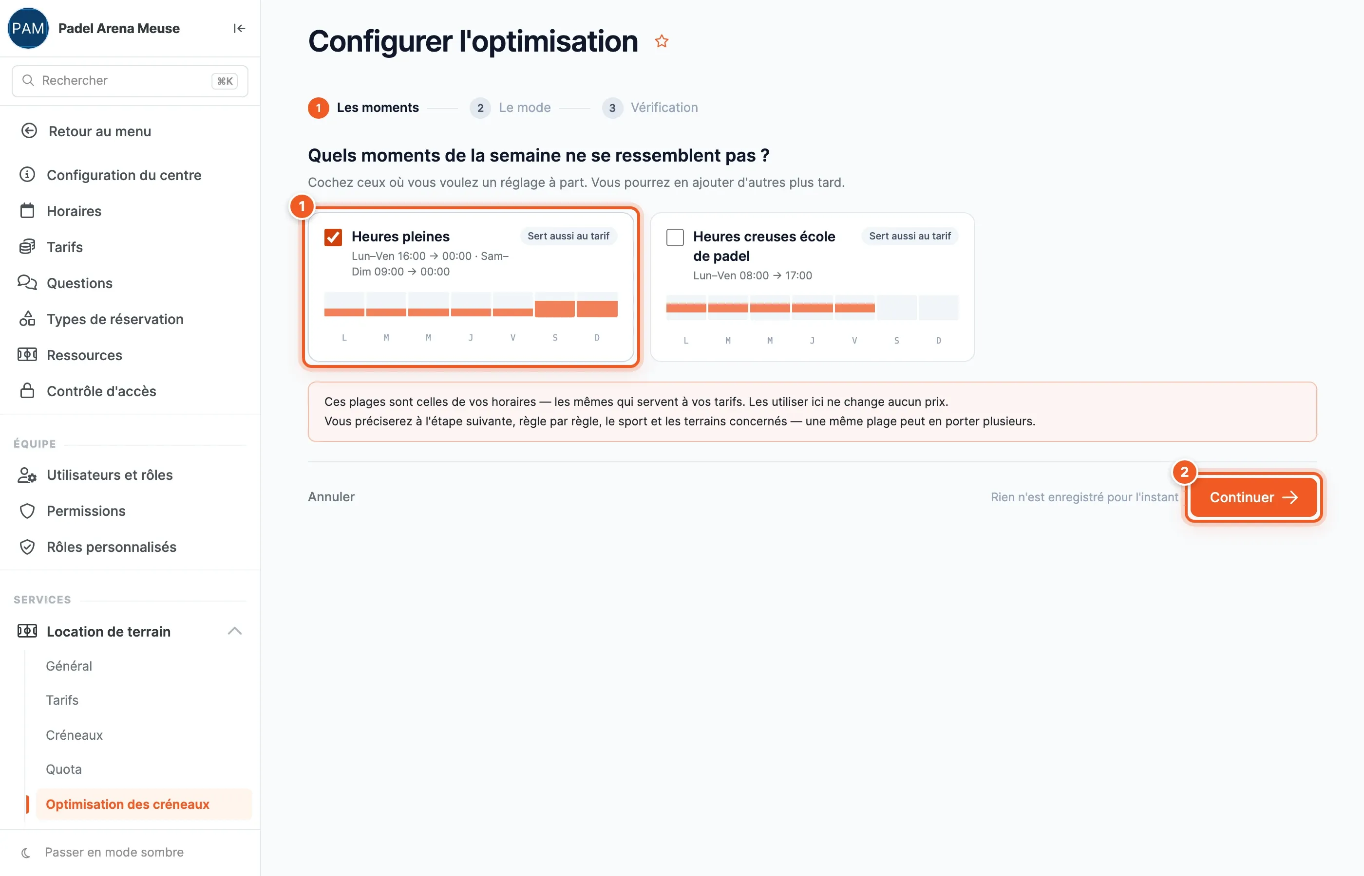 Étape 1 Les moments : Heures pleines cochée (1) et le bouton Continuer (2)