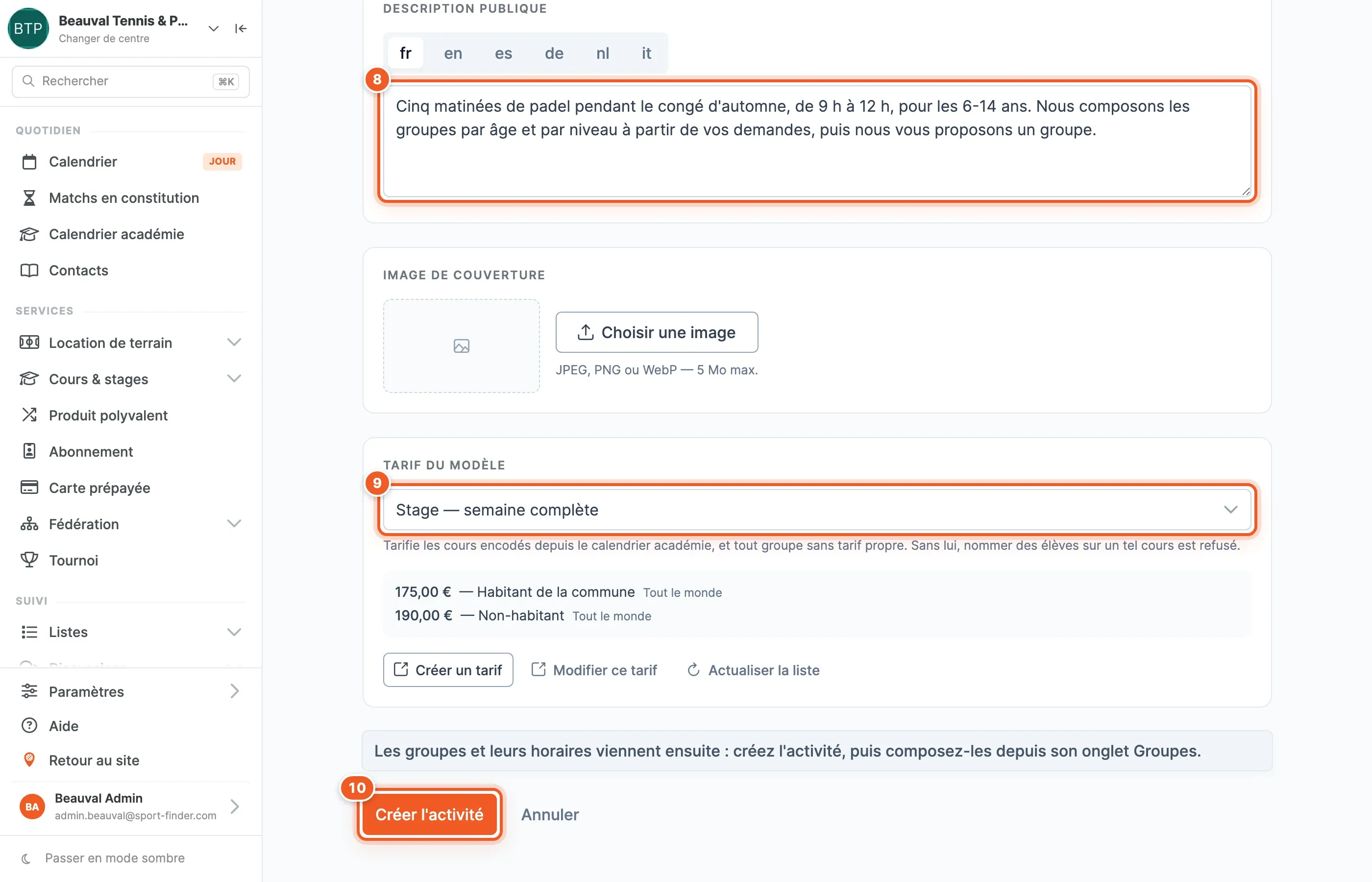 La description publique du stage, le tarif du modèle « Stage — semaine complète » et le bouton Créer l’activité