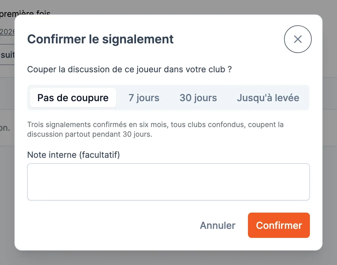 Fenêtre « Confirmer le signalement » : choix Pas de coupure, 7 jours, 30 jours, Jusqu'à levée, rappel de la règle des trois signalements et note interne