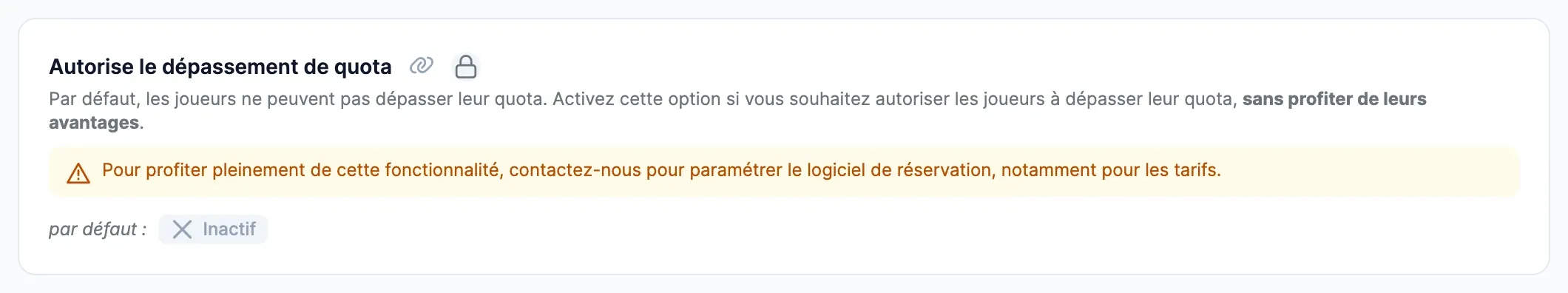 Carte Autorise le dépassement de quota dans Avancé : explication, valeur par défaut Inactif, sans bouton Modifier