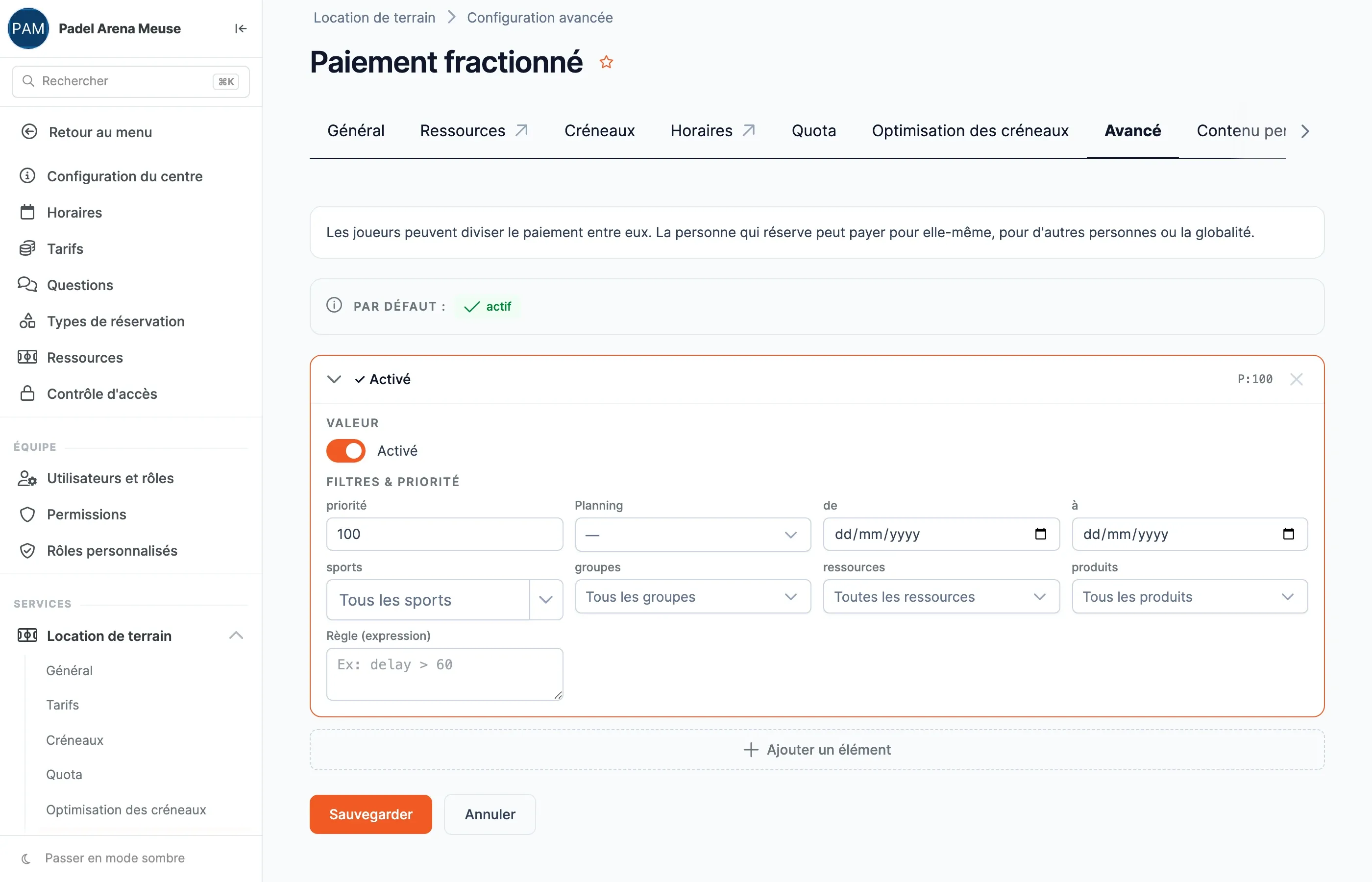 Page de modification du réglage « Paiement fractionné » : valeur par défaut, interrupteur Activé, filtres par sport, groupe, ressource, produit et période, bouton Sauvegarder