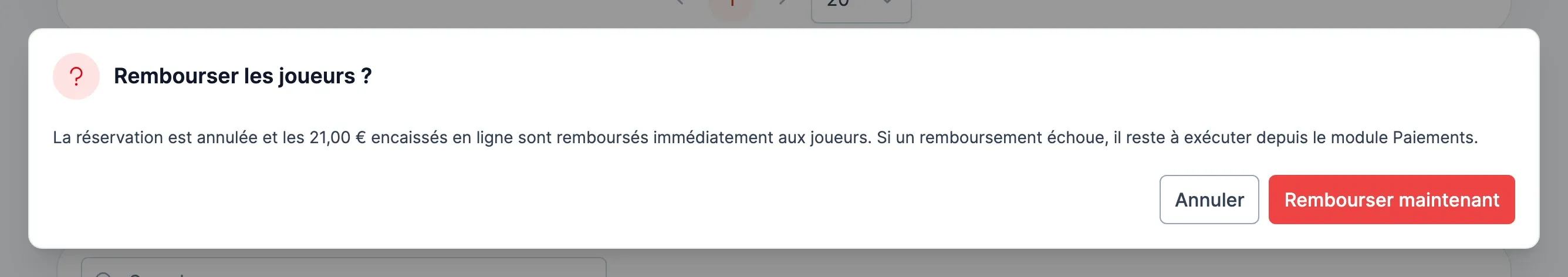 Fenêtre de confirmation « Rembourser les joueurs ? » qui annonce l'annulation et le remboursement immédiat