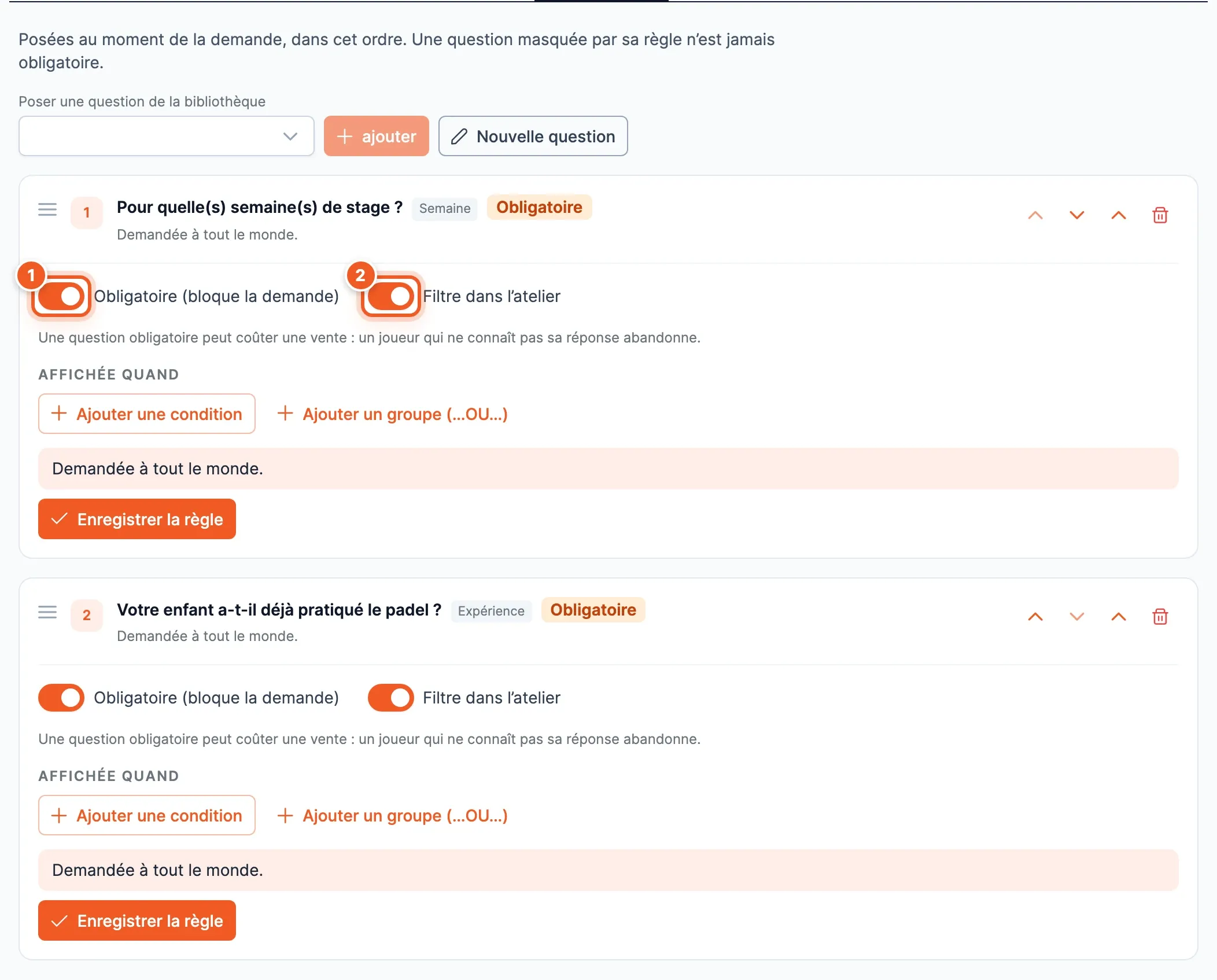 Les deux questions posées sur le stage, avec les interrupteurs Obligatoire et Filtre dans l’atelier activés