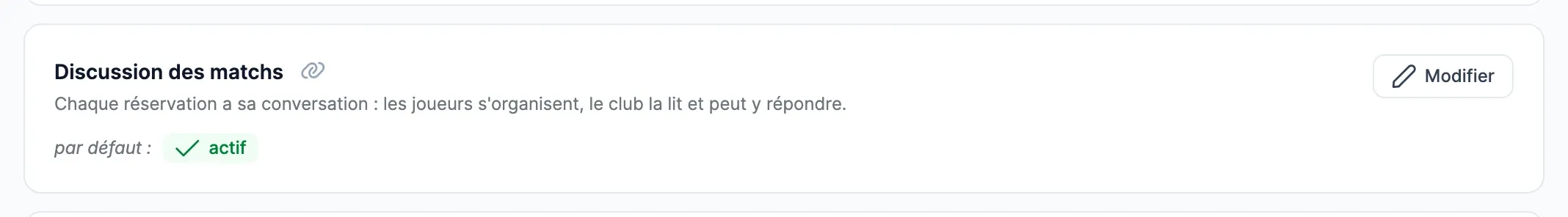 Carte « Discussion des matchs », active par défaut, avec son bouton Modifier