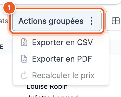 Le menu Actions groupées (1) : Exporter en CSV, Exporter en PDF et Recalculer le prix