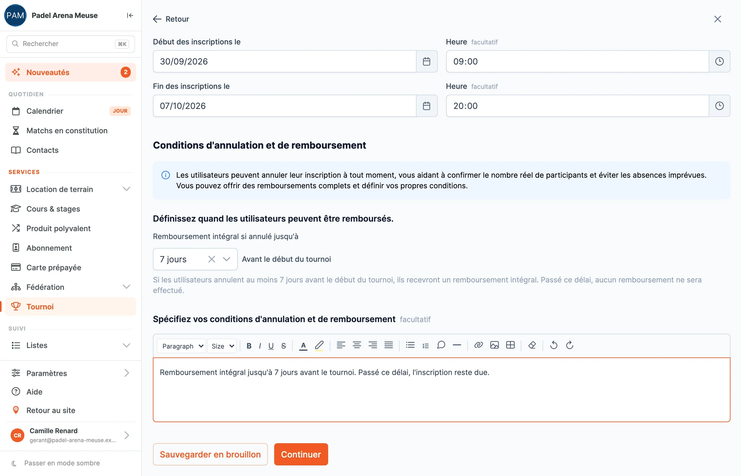 Le bloc Conditions d'annulation et de remboursement : remboursement intégral jusqu'à 7 jours avant le tournoi, et le texte des conditions