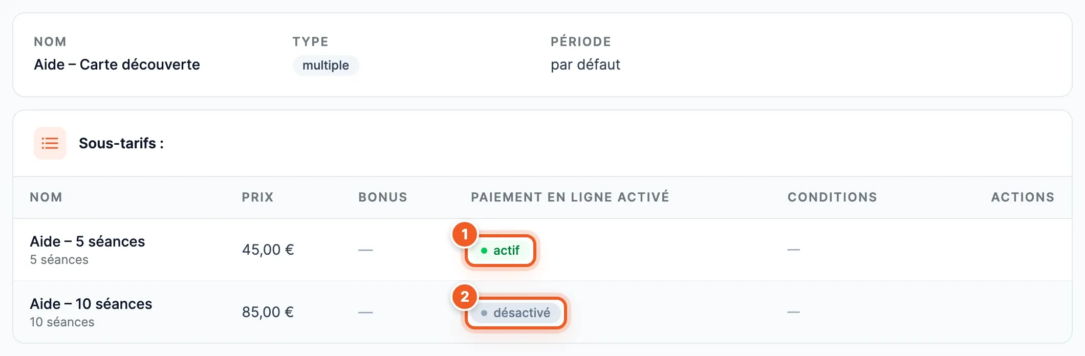 Fiche du tarif multiple : le sous-tarif 5 séances actif (1) et le sous-tarif 10 séances désactivé (2)