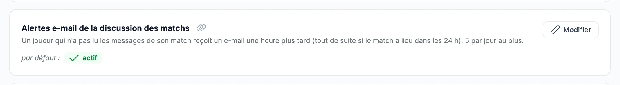 Carte « Alertes e-mail de la discussion des matchs », active par défaut