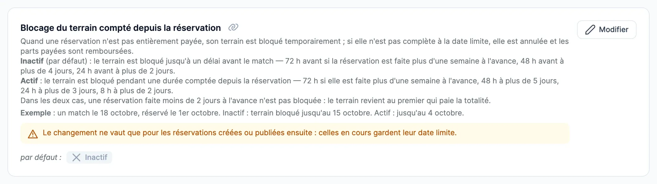 Carte Blocage du terrain compté depuis la réservation avec les deux modes, l’exemple d’un match le 18 octobre et la valeur par défaut Inactif