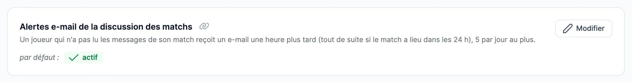 Carte Alertes e-mail de la discussion des matchs, active par défaut