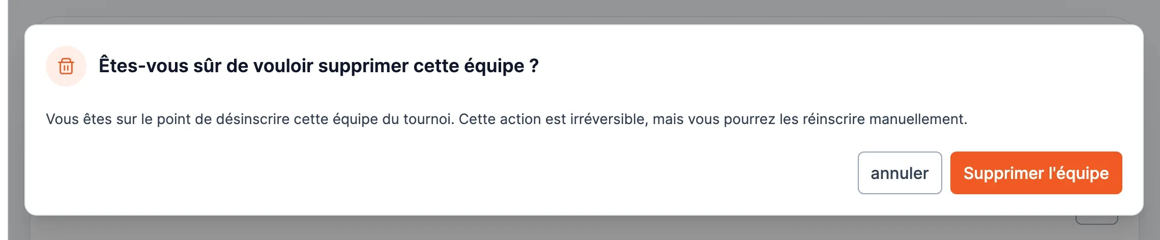 La fenêtre « Êtes-vous sûr de vouloir supprimer cette équipe ? » avec les boutons Annuler et Supprimer l'équipe